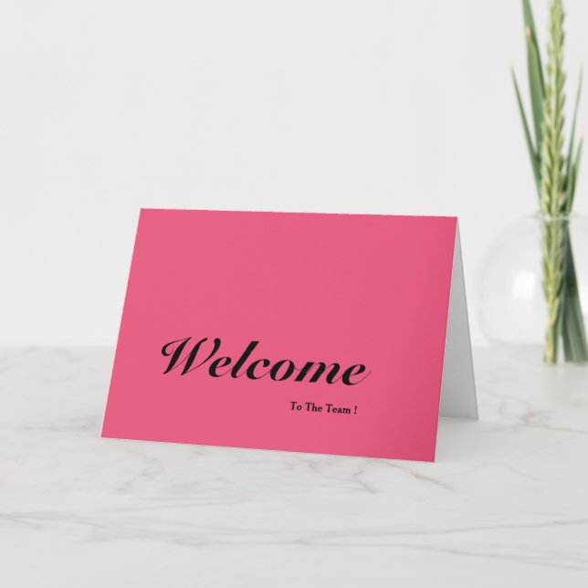 Welcome To The Team  Card (Front)