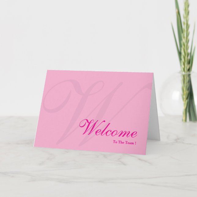 Welcome To The Team Monogram Card (Front)