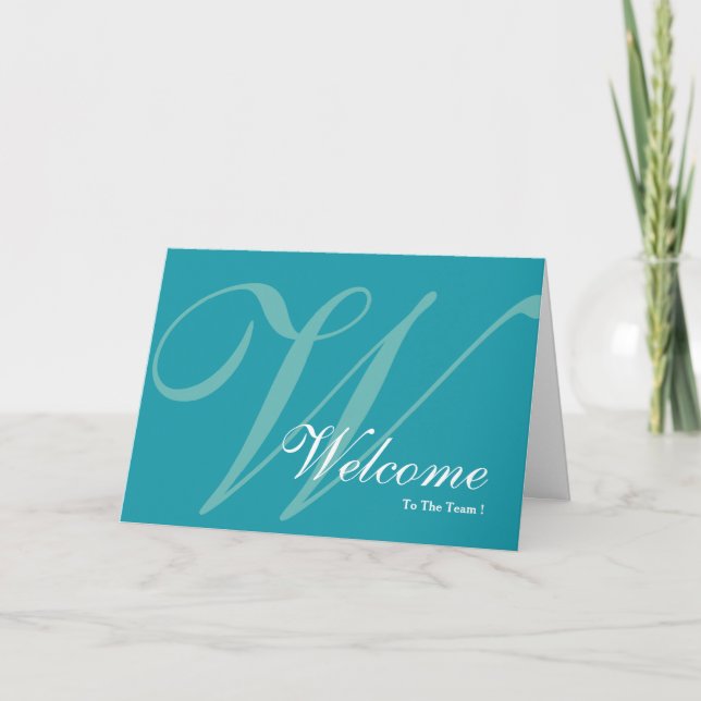 Welcome To The Team Monogram Card (Front)