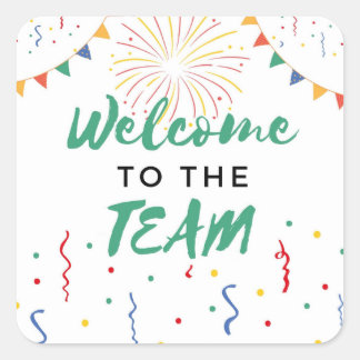 Welcome to the Team New Employee Job Welcoming Square Sticker