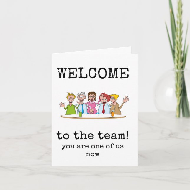 Welcome to the Team, You Are One of Us Now, Card (Front)