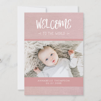 Welcome to the World Pink Burlap Baby Girl Birth Announcement