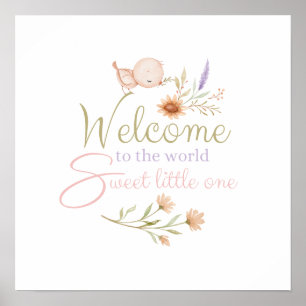 Welcome To The World Sweet Little One Poster