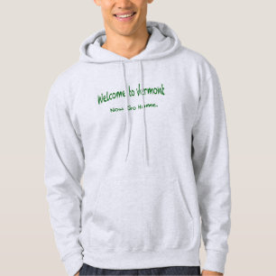 Welcome to Vermont Hoodie