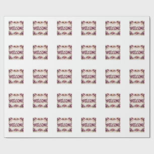 Welcome wrapping paper