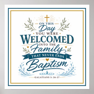 Welcomed Into Family That Never Ends Baptism Quote Poster