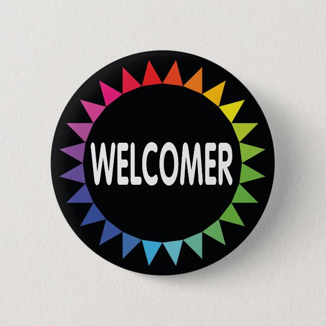 Welcomer 6 Cm Round Badge (Front)