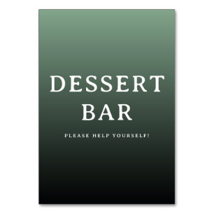 Welcoming Green Typographic Dessert Bar Sign Table Number