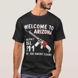 welcone to arizona gun t-shirts