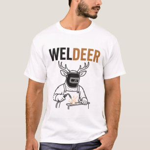 Weldeer – Funny Deer Welder Pun T-Shirt