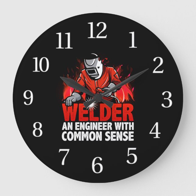 Welder An Engineer With Common Sense Large Clock (Front)