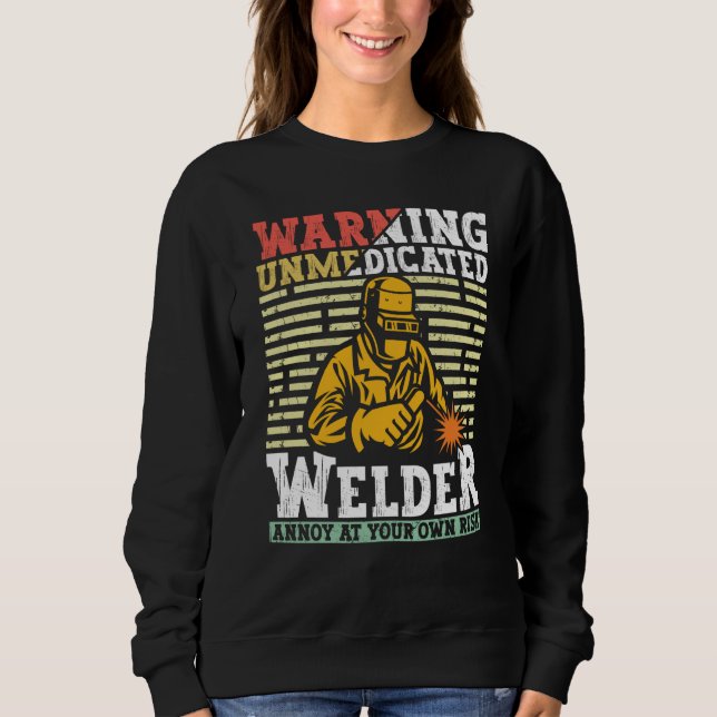 Welder Apparel Welding Blacksmith Metal Worker for Sweatshirt (Front)