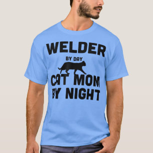 Welder By Day Cat Mum By Night  T-Shirt