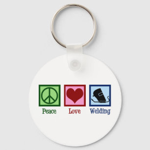 Welder Company Peace Love Welding Business Key Ring