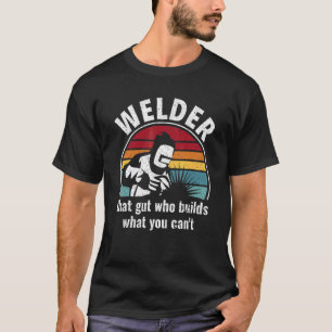 Welder Definition Welding Ironworker Welder T-Shirt