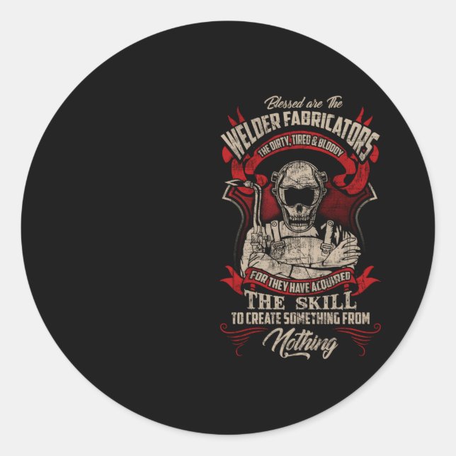 Welder Fabricators Welders Welding Backside Classic Round Sticker (Front)