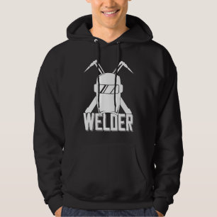 Welder Helmet Saying For Proud Metalworker Hoodie