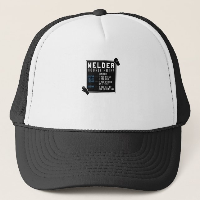 Welder Hourly Rates Trucker Hat (Front)