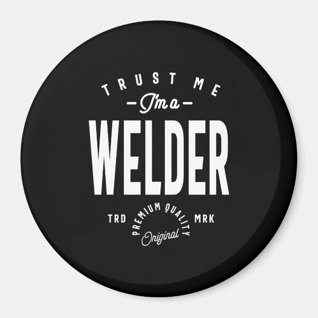 Welder Job Title Gift Magnet (Front)