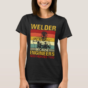 welder job work designs welder on fire 3 T-Shirt
