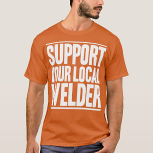 Welder Operator Welding Coded Welder53 T-Shirt
