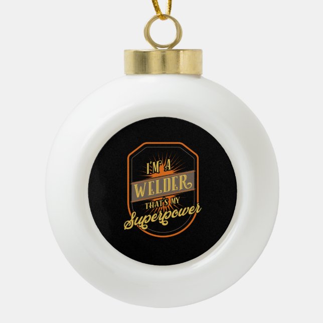 Welder Welding Ceramic Ball Christmas Ornament (Front)