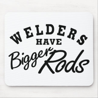 Welders Have... Mouse Pad