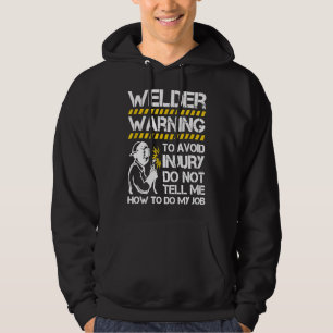 Welders Warning Hoodie