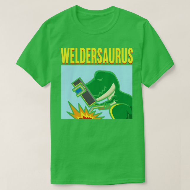 Weldersaurus  T-Shirt (Design Front)
