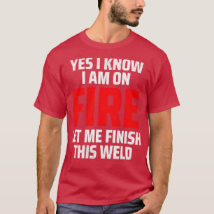 welding 9 T-Shirt