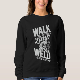 Welding, Arc & Tig Welding, Metal Worker & Welder Sweatshirt