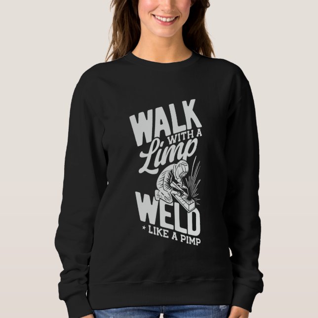 Welding, Arc & Tig Welding, Metal Worker & Welder Sweatshirt (Front)