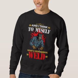 Welding For Proud Welders Sweatshirt