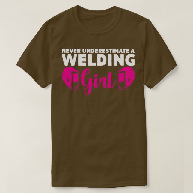 Welding Girl Joke Welder Engineer  T-Shirt (Design Front)