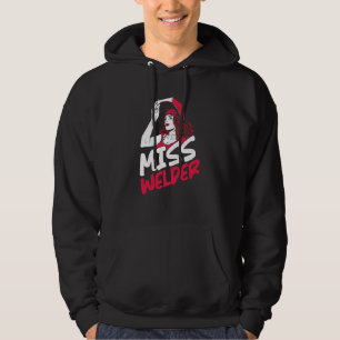 Welding Girl  Metal Worker Welder Hoodie