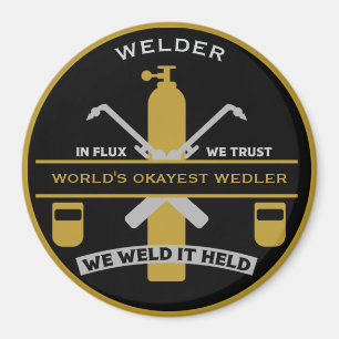 Welding Humor Gift Magnet