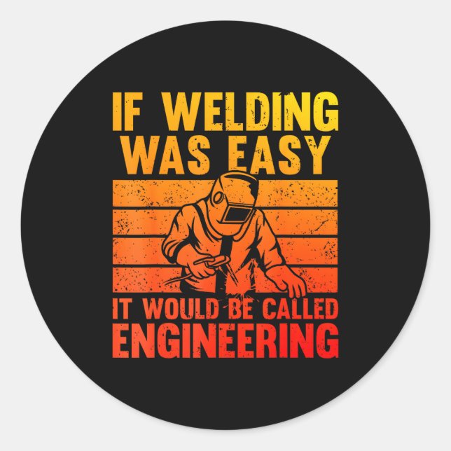 Welding Novelty For Men Women Mig Tig Welder Weldi Classic Round Sticker (Front)