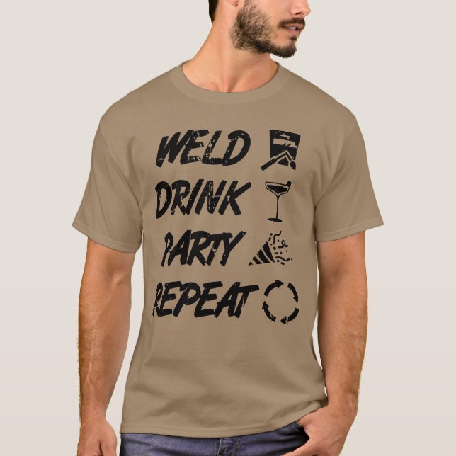 Welding Quote friend T-Shirt (Front)