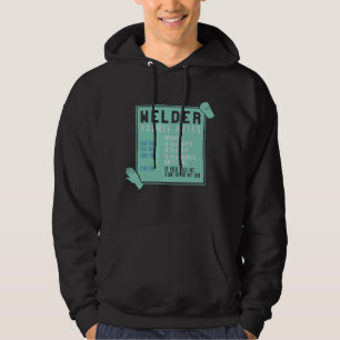 Welding - Welder Hourly Rates Hoodie