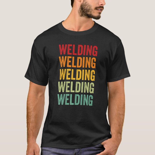 Welding Welding Hobbyist Rainbow T-Shirt (Front)