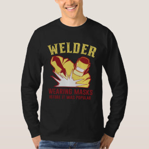 Welding Work  for Welders and Metal Workers T-Shirt