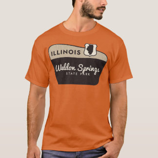 Weldon Springs State Park Illinois Welcome Sign T-Shirt