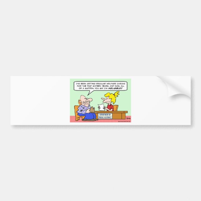 welfare checks eligible bumper sticker (Front)