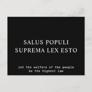 Welfare Of The People Latin Law Quote Postcard