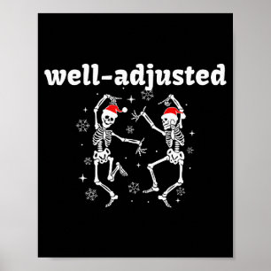 Well-adjusted Skeleton Santa Hat Chiropractic Chri Poster