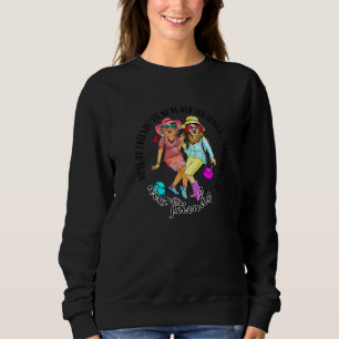 We'll Be Friends 'til We're Old & Senile Bff Best  Sweatshirt