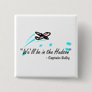 We'll Be In The Hudson (Blk) 15 Cm Square Badge
