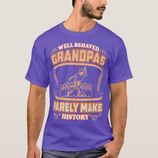Well Behaved Grandpas Rare Make T-Shirt