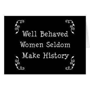 Well Behaved Women