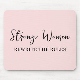 Well Behaved Women Don’t Make History Pink Mouse Pad